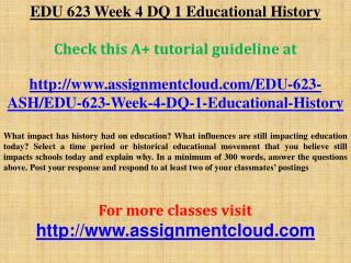 EDU 623 Week 4 DQ 1 Educational History