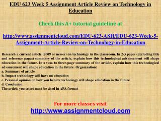 EDU 623 Week 5 Assignment Article Review on Technology in Ed