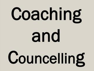Coaching and Councelling