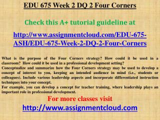 EDU 675 Week 2 DQ 2 Four Corners