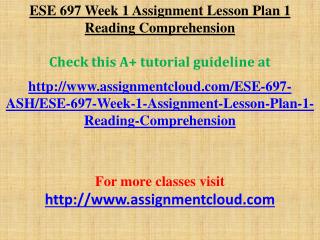 ESE 697 Week 1 Assignment Lesson Plan 1 Reading Comprehensio