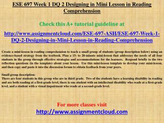 ESE 697 Week 1 DQ 2 Designing in Mini Lesson in Reading Comp