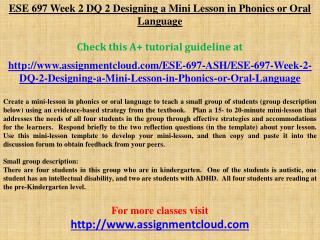 ESE 697 Week 2 DQ 2 Designing a Mini Lesson in Phonics or Or