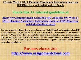 ESe 697 Week 5 DQ 1 Planning Vocabulary Instruction Based on