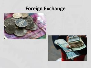 Foreign Exchange