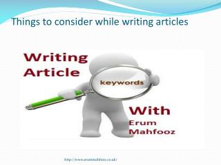 Things to consider while writing articles with Erum Mahfooz