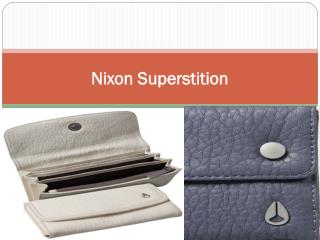 Nixon Superstition