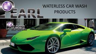 Innovative Car detailing solution- Pearl Waterless Car Wash