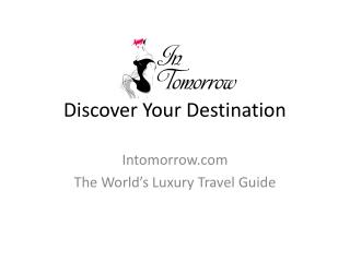 Luxury Travel Guide - Intomorrow