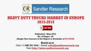 Heavy Duty Trucks Market in the Europe – 2019 Industry Insig