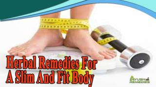 Herbal Remedies For A Slim And Fit Body