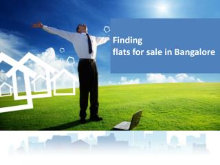 Finding flats for sale in Bangalore