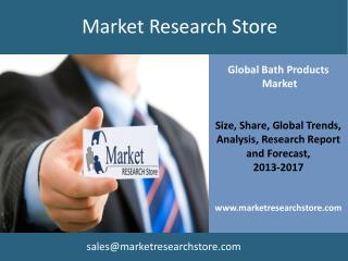 Global Market for Bath Products to 2017