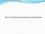 Ch 2: An Introduction to Cost Terms and Purposes