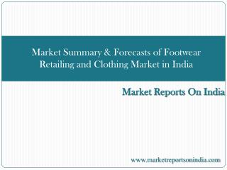 Market Summary & Forecasts of Footwear Retailing