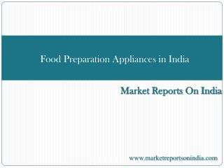 Food Preparation Appliances in India