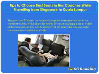 Tips to choose best seats in bus coaches while travelling fr