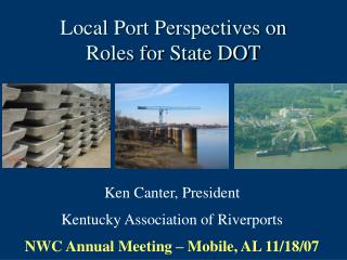 Local Port Perspectives on Roles for State DOT