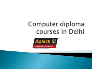 Computer Diploma Courses in Delhi