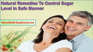 Natural Remedies To Control Sugar Level In Safe Manner