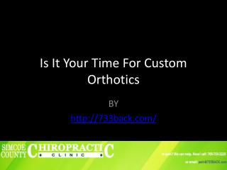 Is It Your Time For Custom Orthotics