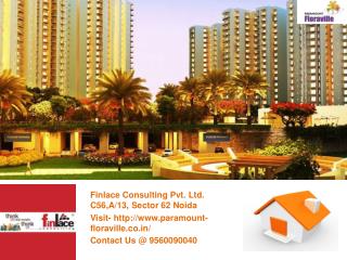 Paramount Floraville Sector 137 Noida Call@ 9560090040