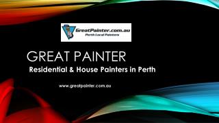 Great Painter - Residential & House Painters in Perth