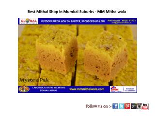 Best Mithai Shop in Mumbai Suburbs - MM Mithaiwala