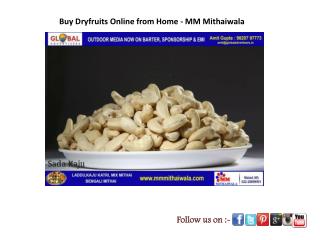 Buy Dryfruits Online from Home - MM Mithaiwala