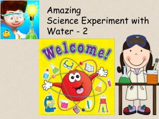 Science Experiment with Water 2