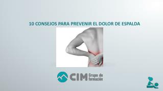 CIM Formación: 10 consejos para prevenir el dolor de espalda