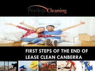 First steps of the end of lease clean Canberra