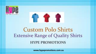 Custom Polo Shirts - Extensive Range of Quality Shirts