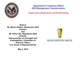 Department of Veterans Affairs SES Management Transformation People-centric, Results-driven, and Forward-looking