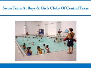 Swim Team At Boys & Girls Clubs Of Central Texas