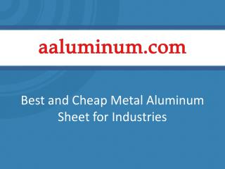 Best and Cheap Metal Aluminum Sheet for Industries