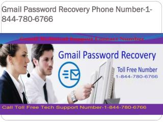 Gmail password recovery phone number-1-844-780-6766