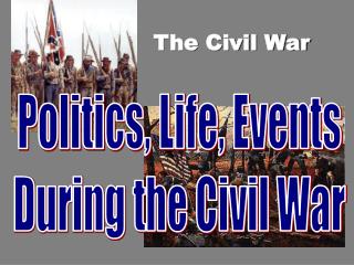 The Civil War