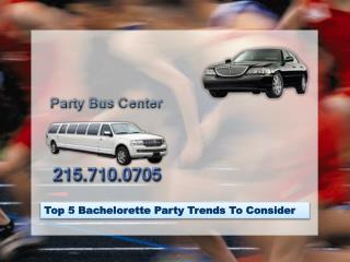 Top 5 Bachelorette Party Trends To Consider