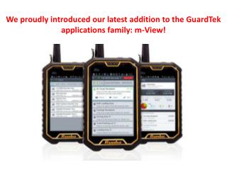 We proudly introduced our latest addition to the GuardTek ap