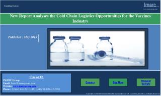 Cold Chain Logistics Opportunities for the Vaccines Industry