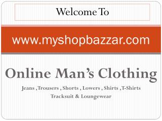 Buy Online Branded Men Clothing in India