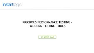 Rigorous Performance Testing - Modern Testing Tools | Instar