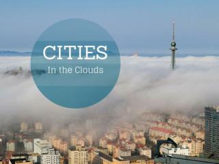 Cities in the clouds