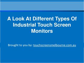 A Look At Different Types Of Industrial Touch Screen Monitor