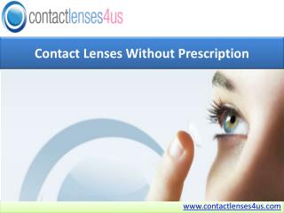 Contact Lenses Without Prescription - Contact Lenses 4us