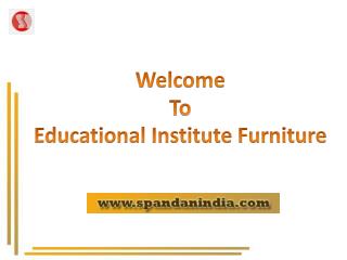 Turnkey Furniture Solution for Education Institutes