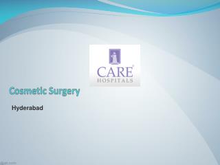 Cosmetic Surgery in Hyderabad