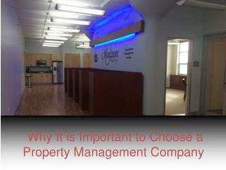 Why It is Important to Choose a Madison Management Company