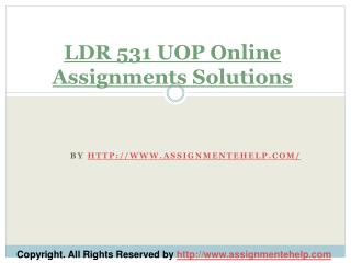 LDR 531 UOP Online Assignments Solutions